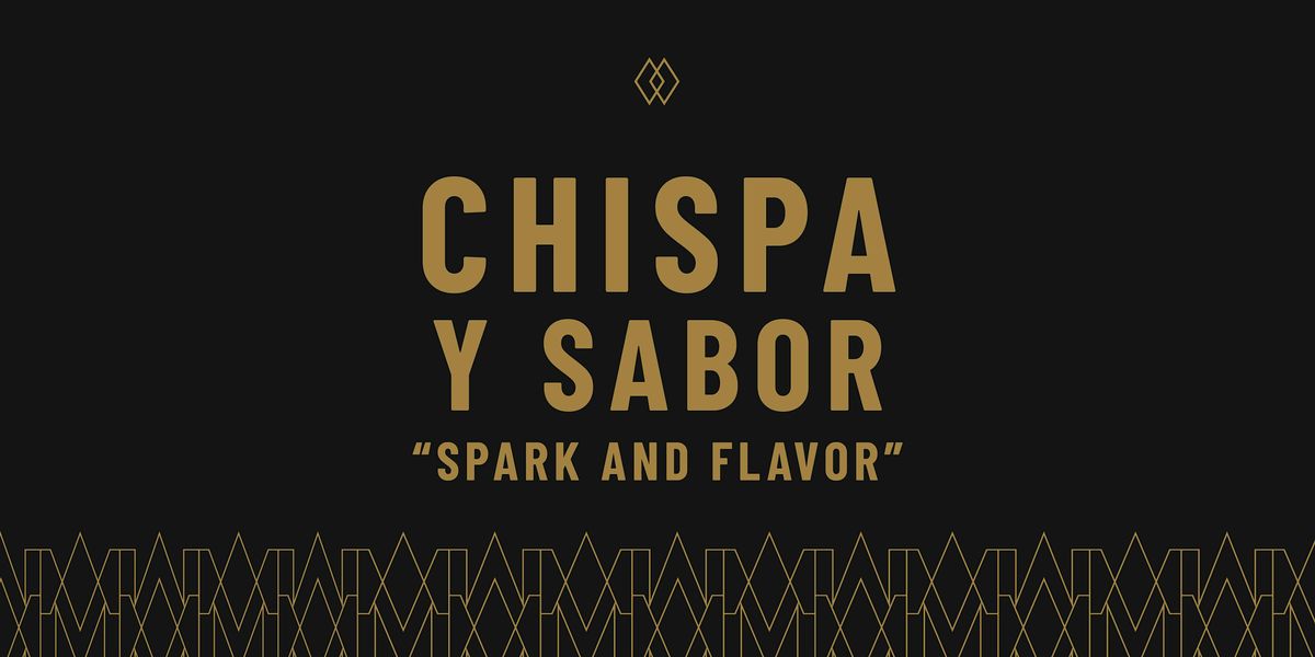 Chispa y Sabor "Spark and Flavor"