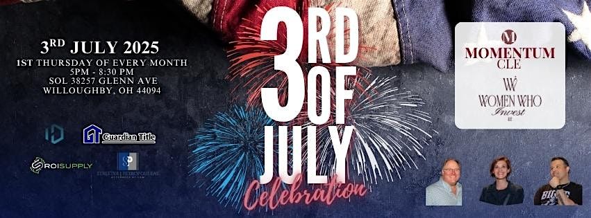 Momentum CLE: 3rd of July Celebration