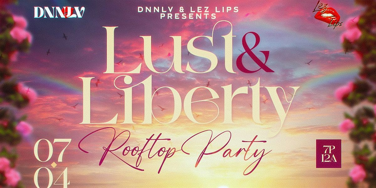 Lust & Liberty