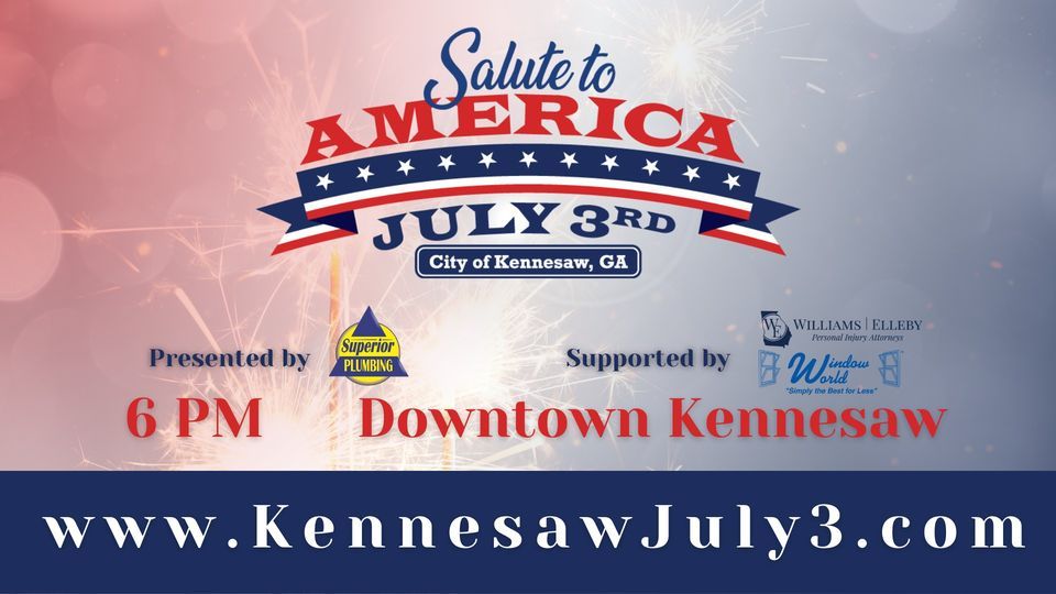 Salute to America Downtown Kennesaw July 3, 2023