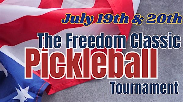 Freedom Classic Pickleball Tournament