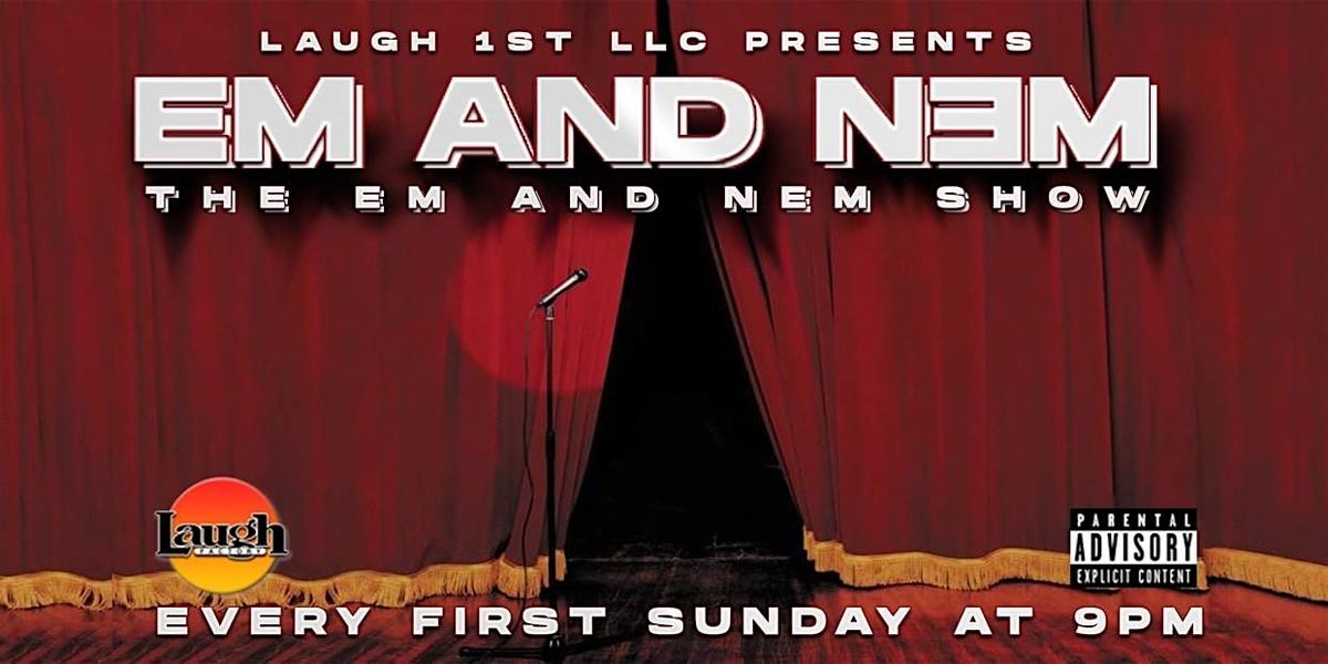 THE "EM AND NEM" COMEDY SHOW "NASCAR RACE AND 4TH OF JULY WEEKEND"