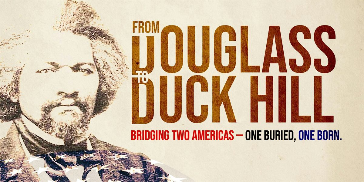 From Douglass to Duck Hill