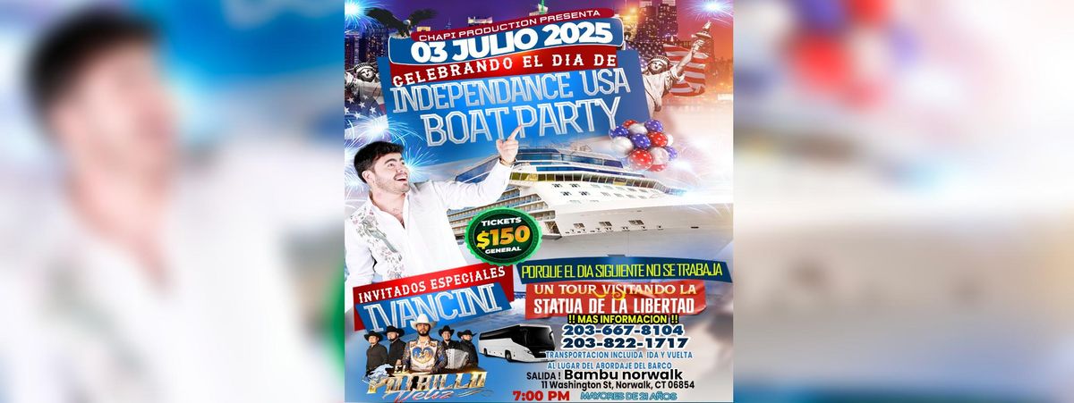 CELEBRANDO EL DIA DE INDEPENDENCIA USA Y BOAT PARTY