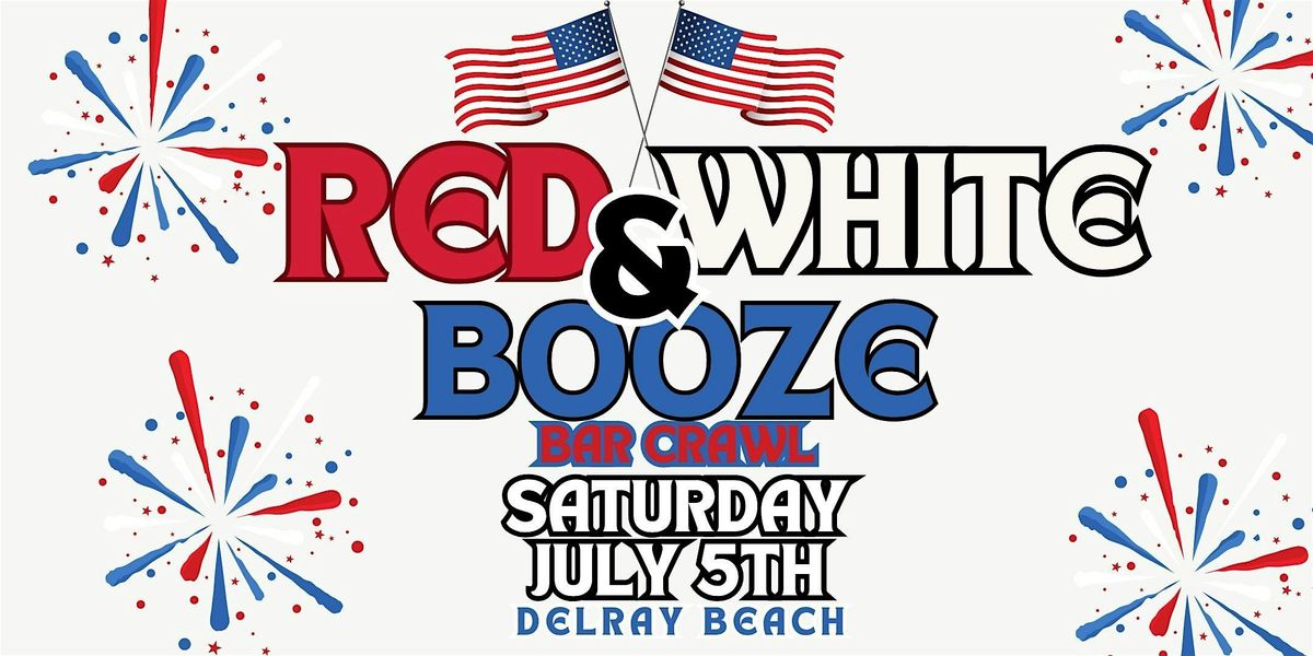 RED, WHITE & BOOZE BAR CRAWL