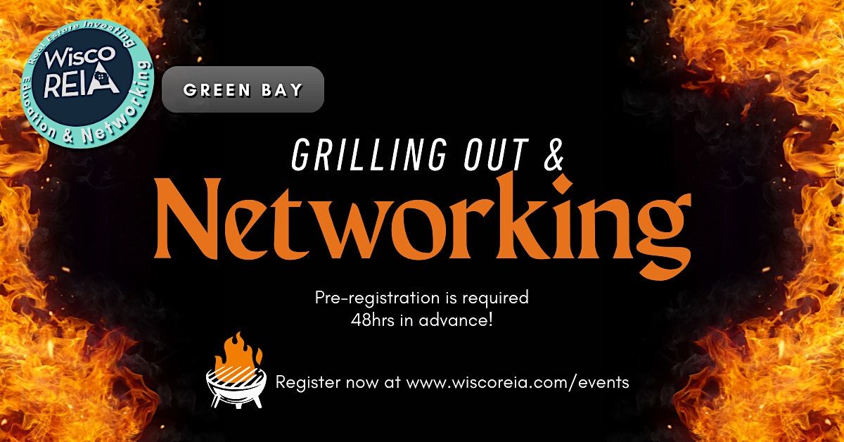 WiscoREIA Green Bay: Grilling Out & Networking!