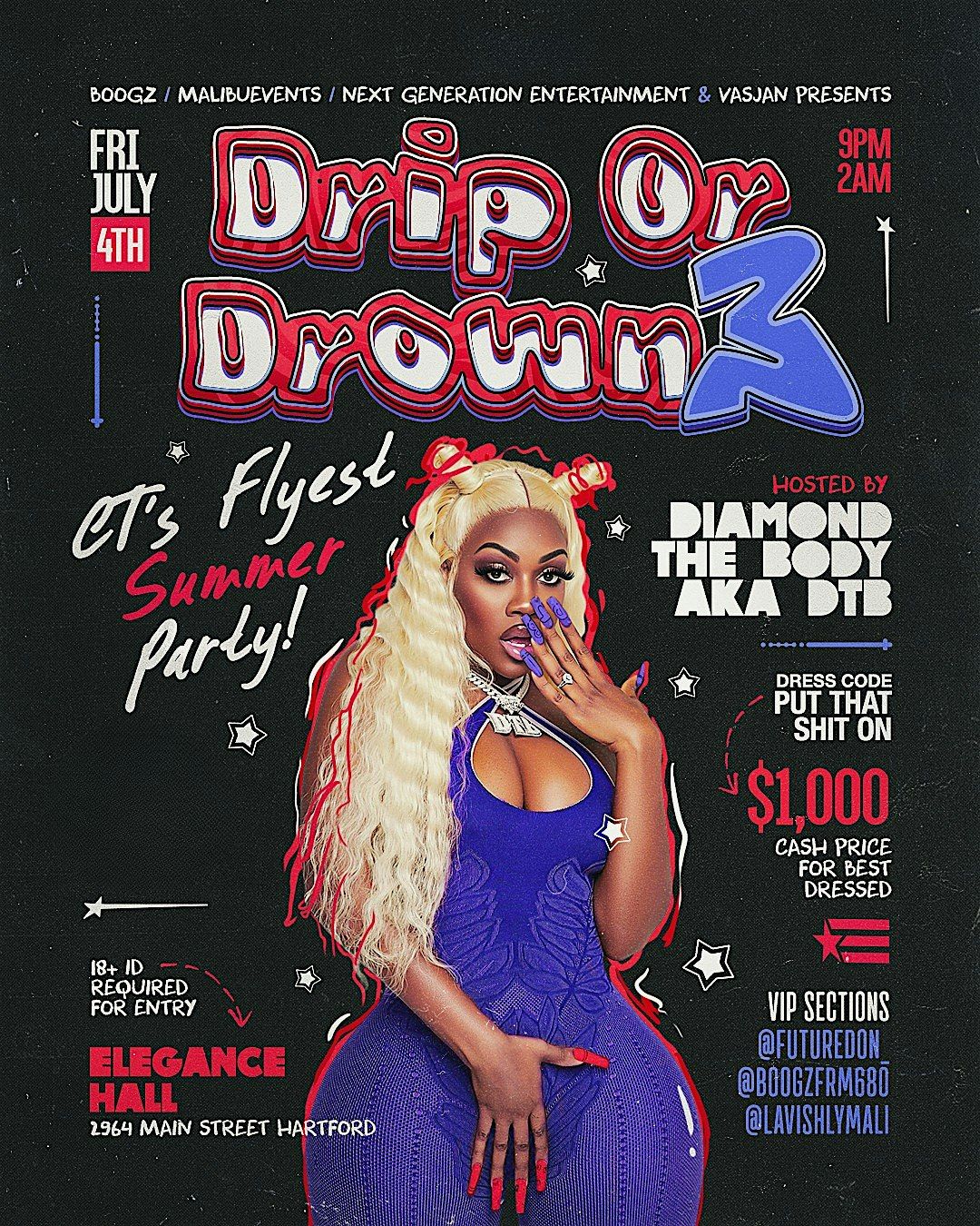 DRIP OR DROWN 3 HOSTED BY DTB
