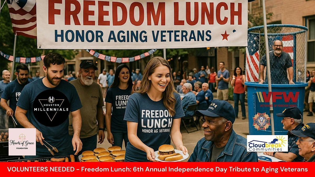Freedom Lunch: 6th Annual Independence Day Tribute to Aging Veterans