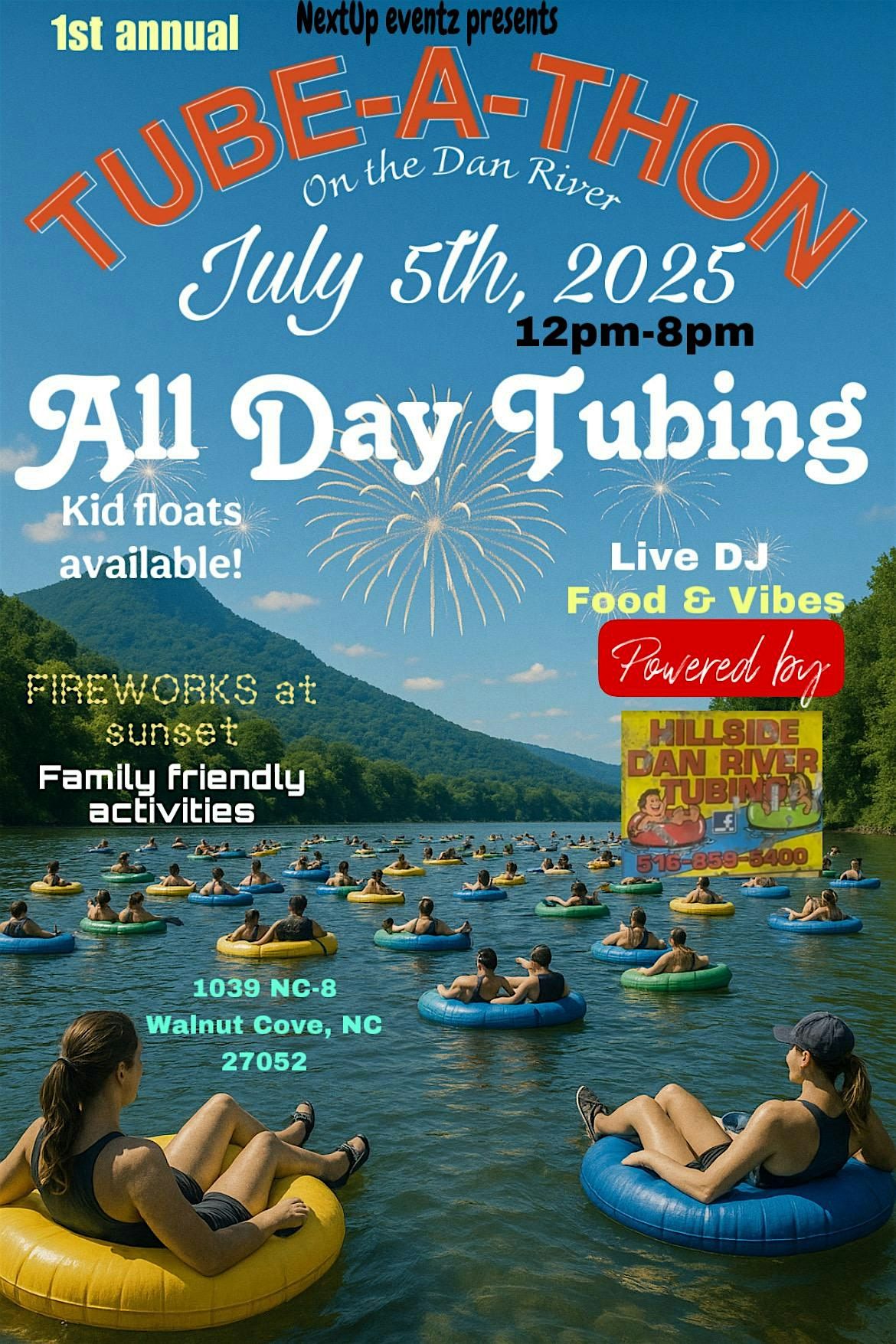 NextUp Eventz Presents : 1st Annual Tube-A-Thon at Dan River