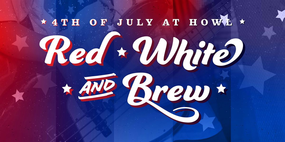 Howl at the Moon Boston's Red, White & Brew Party