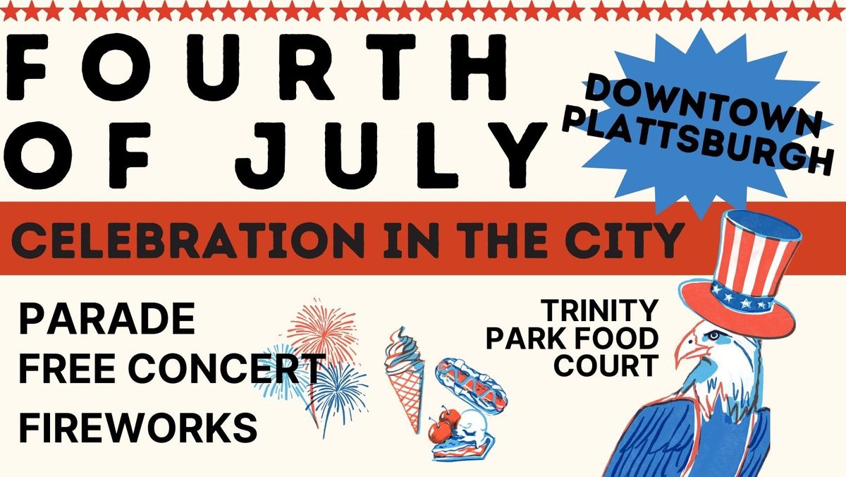 Fourth of July Celebration in the City!