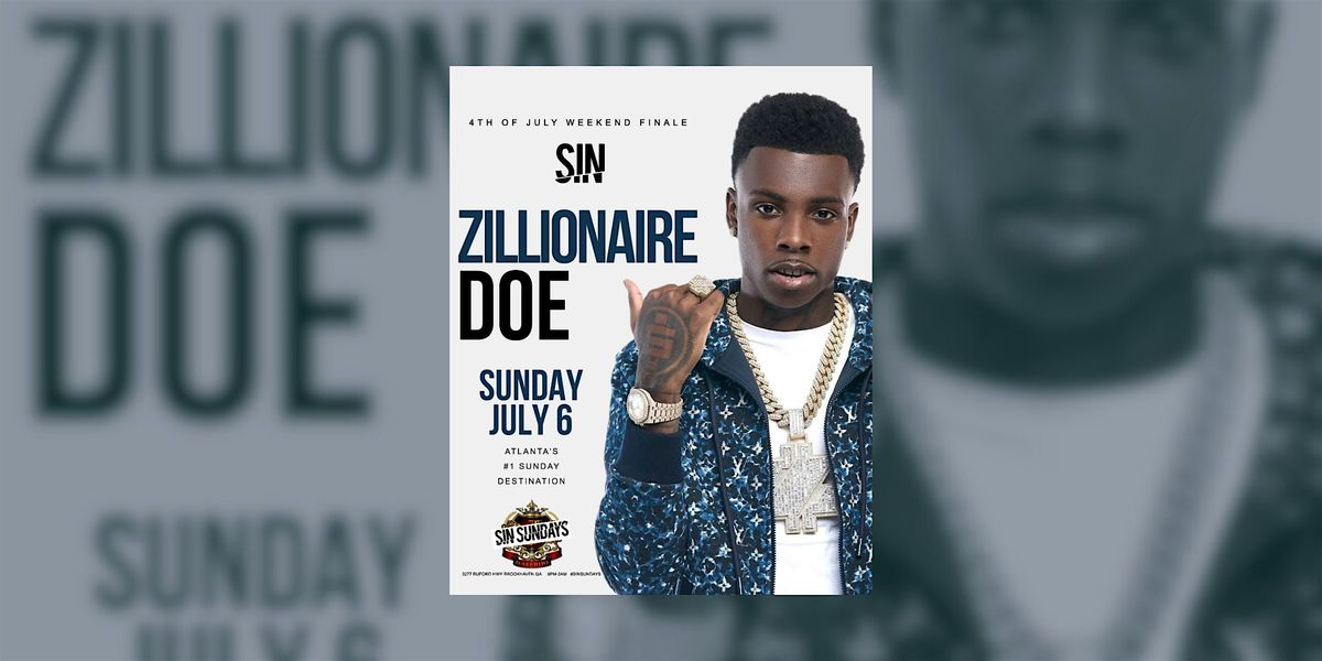 ZILLIONAIRE DOE HOST SIN SUNDAYS | 4TH OF JULY WEEKEND