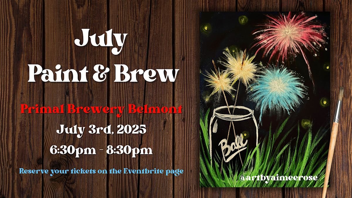 July Paint & Brew @ Primal Brewery Belmont
