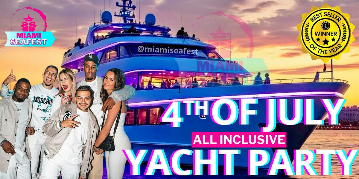 Miami's 4th of July - Yacht Party Experience