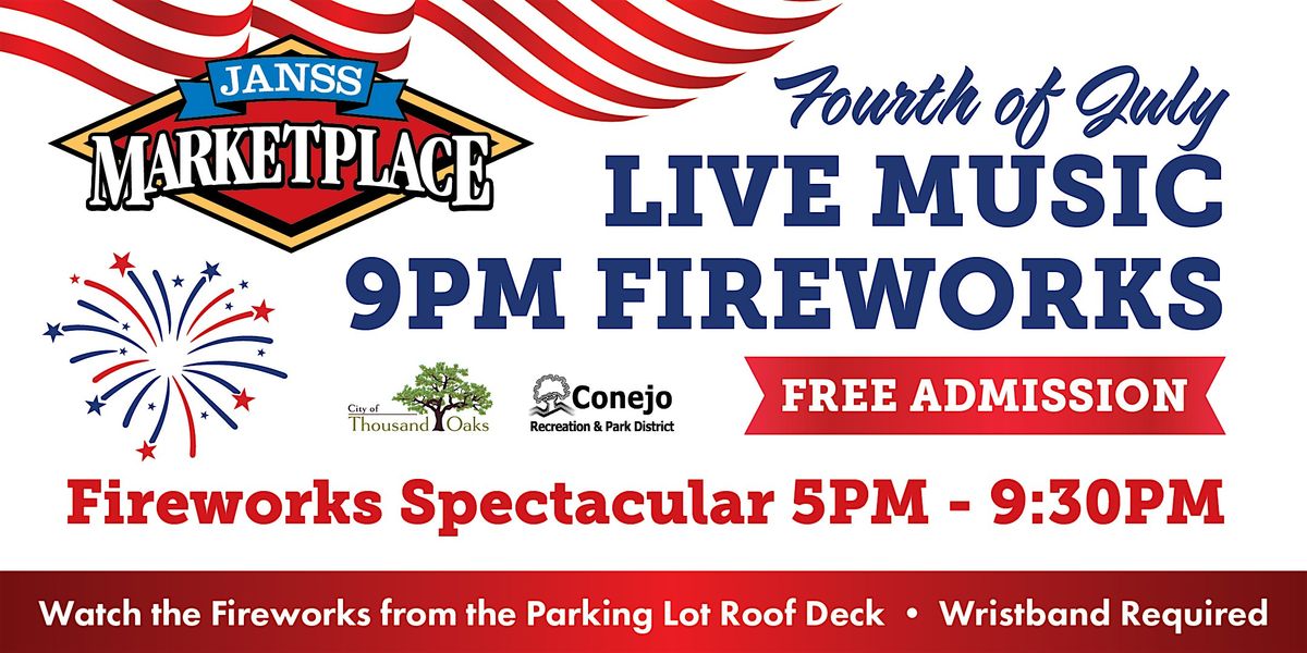 Janss Marketplace 4th of July Fireworks Spectacular