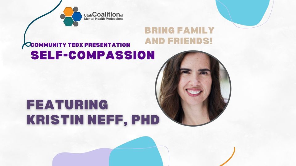 Self-Compassion with Kristin Neff, PhD