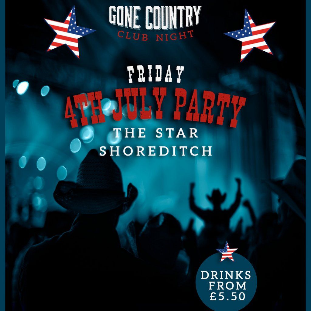 4th July Party - US Independence Day @ The Star in Shoreditch