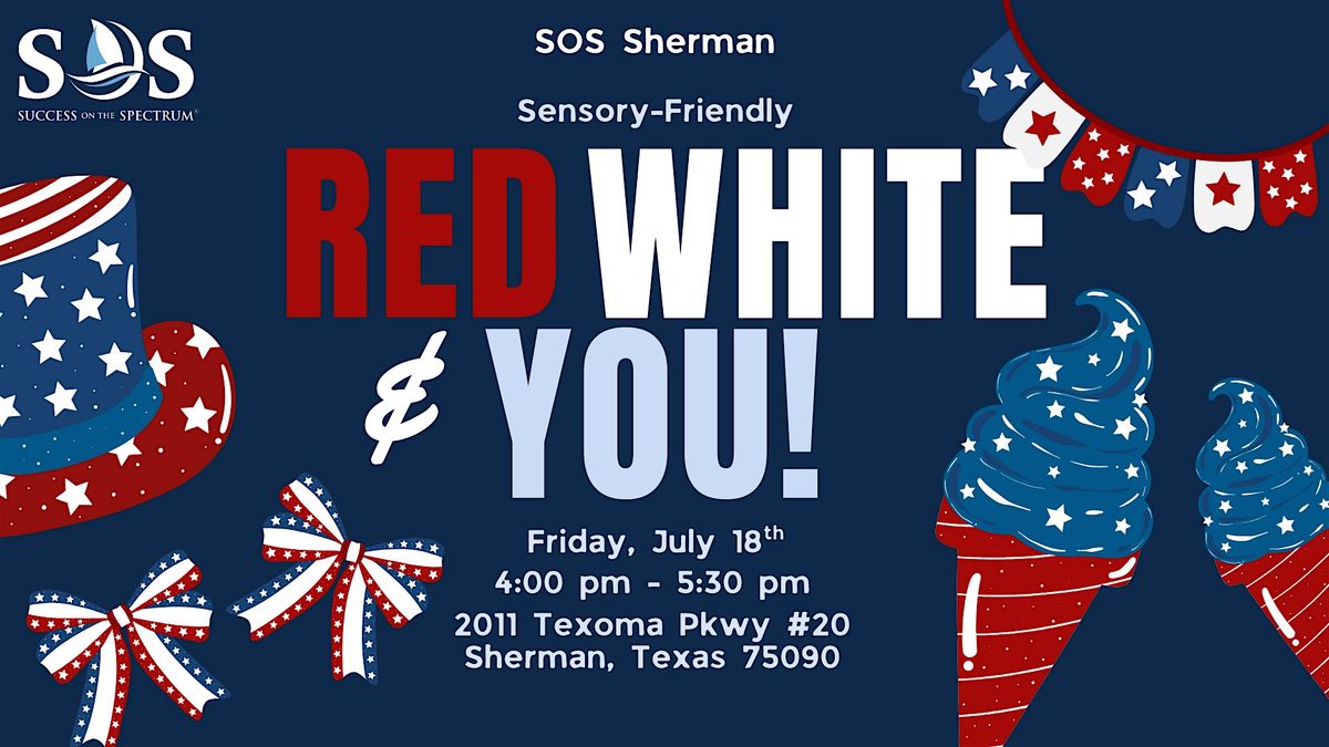 Red, White & You: A Sensory-Friendly Celebration