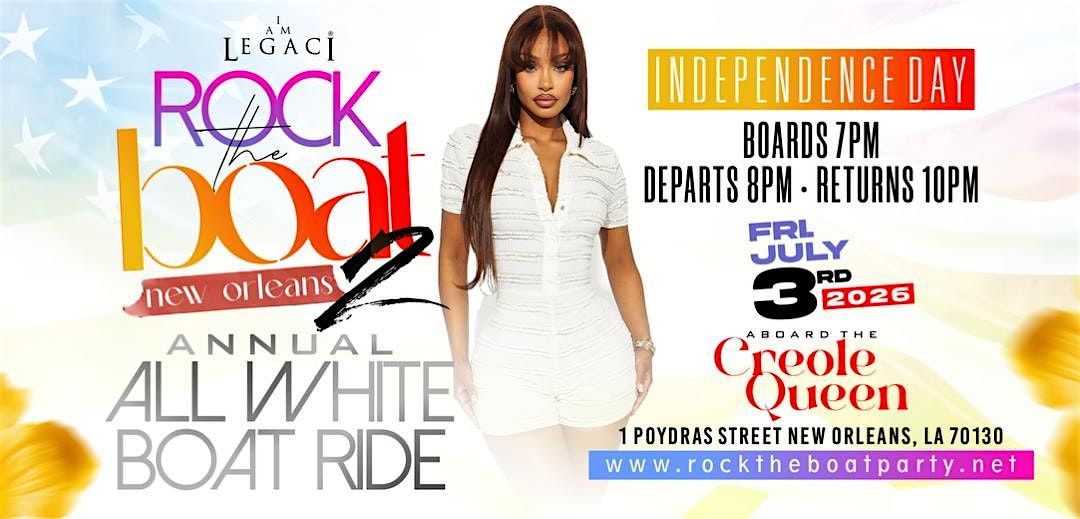 Rock The Boat Part 2: All White 4th of July Cruise During Essence Fest 2026