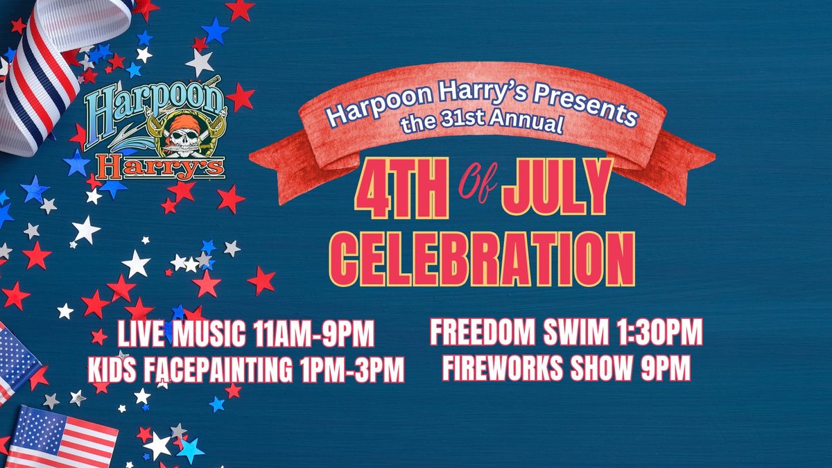 31st Annual 4th of July Celebration at Harpoon Harry's! 