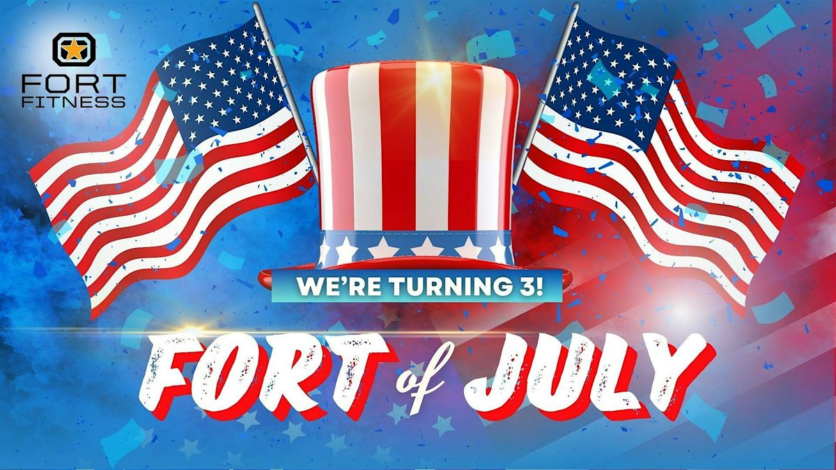 Fort of July Celebration