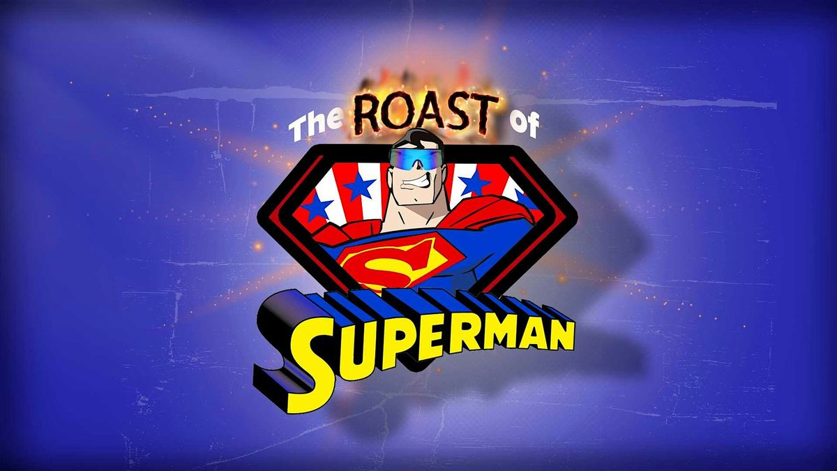 The Roast of Superman