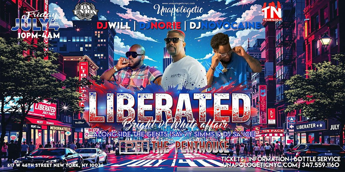 UNAPOLOGETIC X POWER 105: LIBERATED 4th of July Bright Vs White Affair