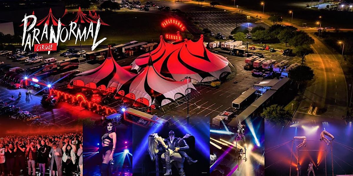 Paranormal Cirque II - Bellingham, WA - July 4 - 7, 2025