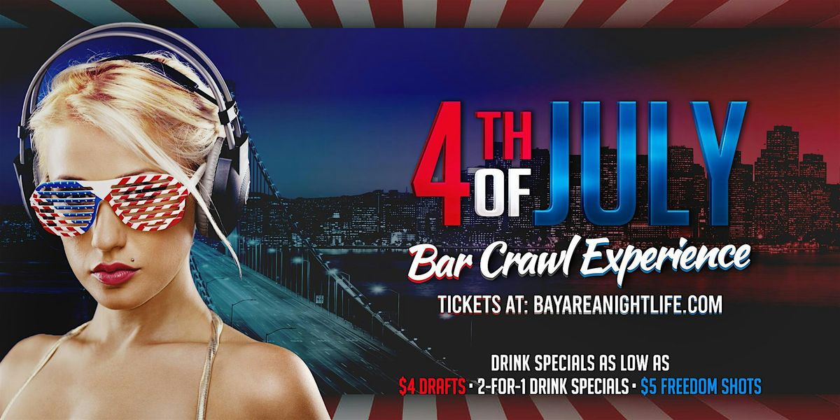 San Francisco 4th of July Red White and Brew Bar Crawl Party