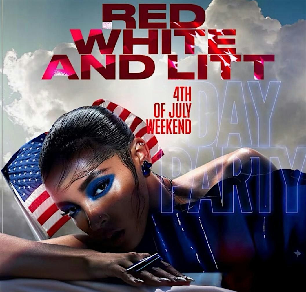 Red white and litt 4th of July day party! $5 shots! $150 bottles! Free vip