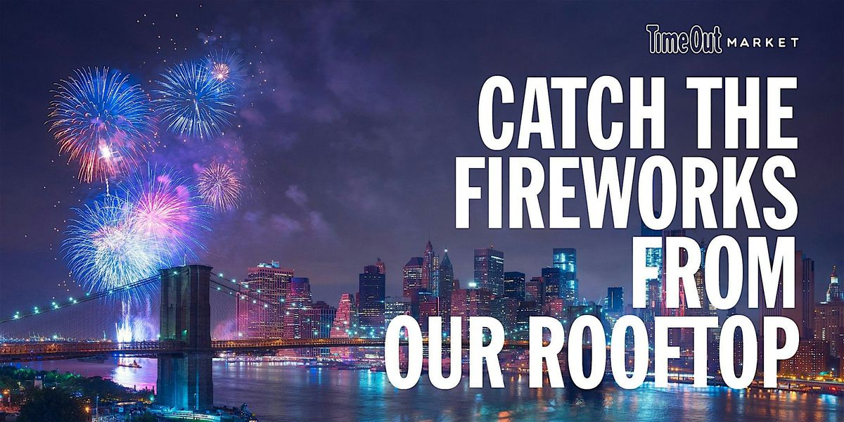 4th of July Fireworks Display at Time Out Market