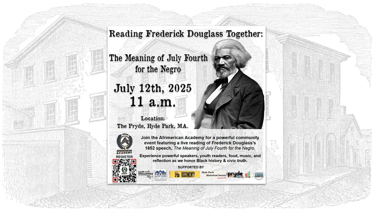 Reading Frederick Douglass Together: The Meaning of July 4th for the Negro