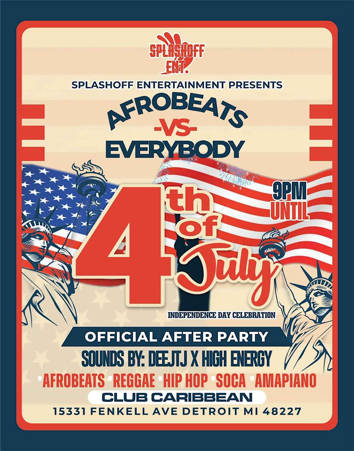 Afrobeats VS Everybody. 4th Of July After Party