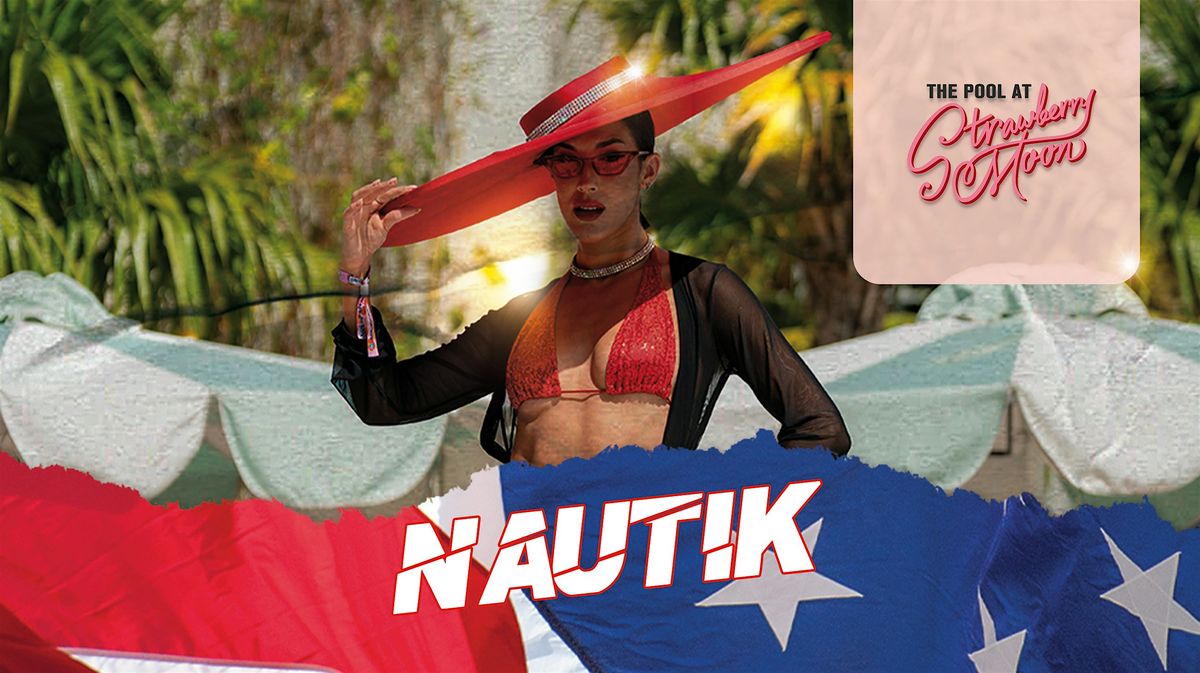 July 4th Pool Party at Strawberry Moon with Sounds by Nautik!