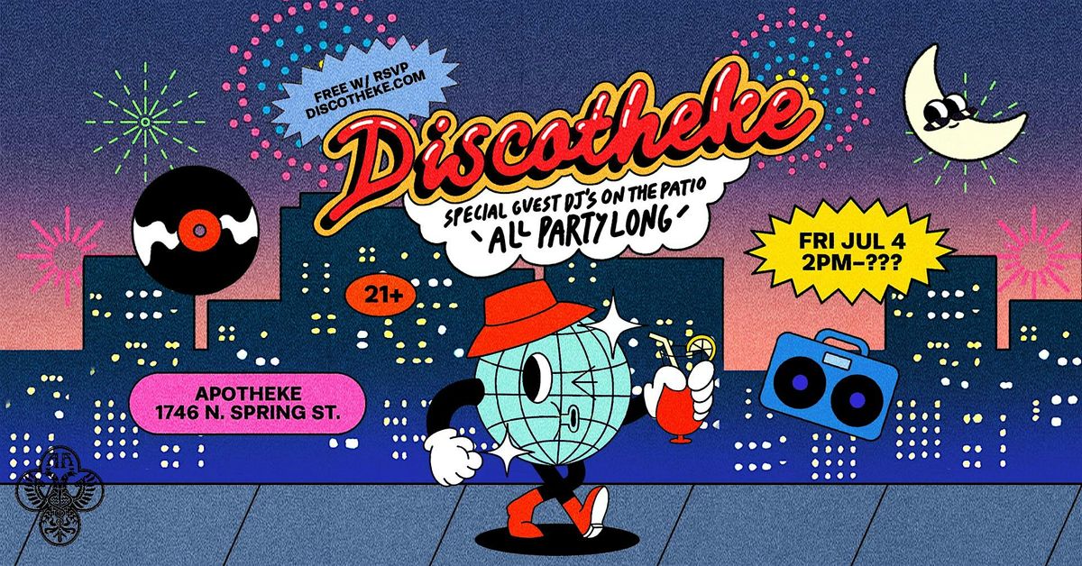 DISCOTHEKE - SPECIAL GUESTS ALL PARTY LONG