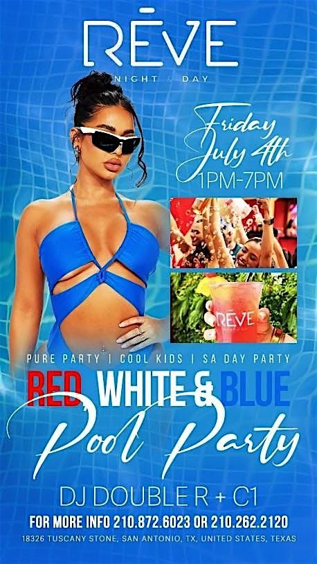JULY 4th: Red, White, & Blue @ Reve Day Club