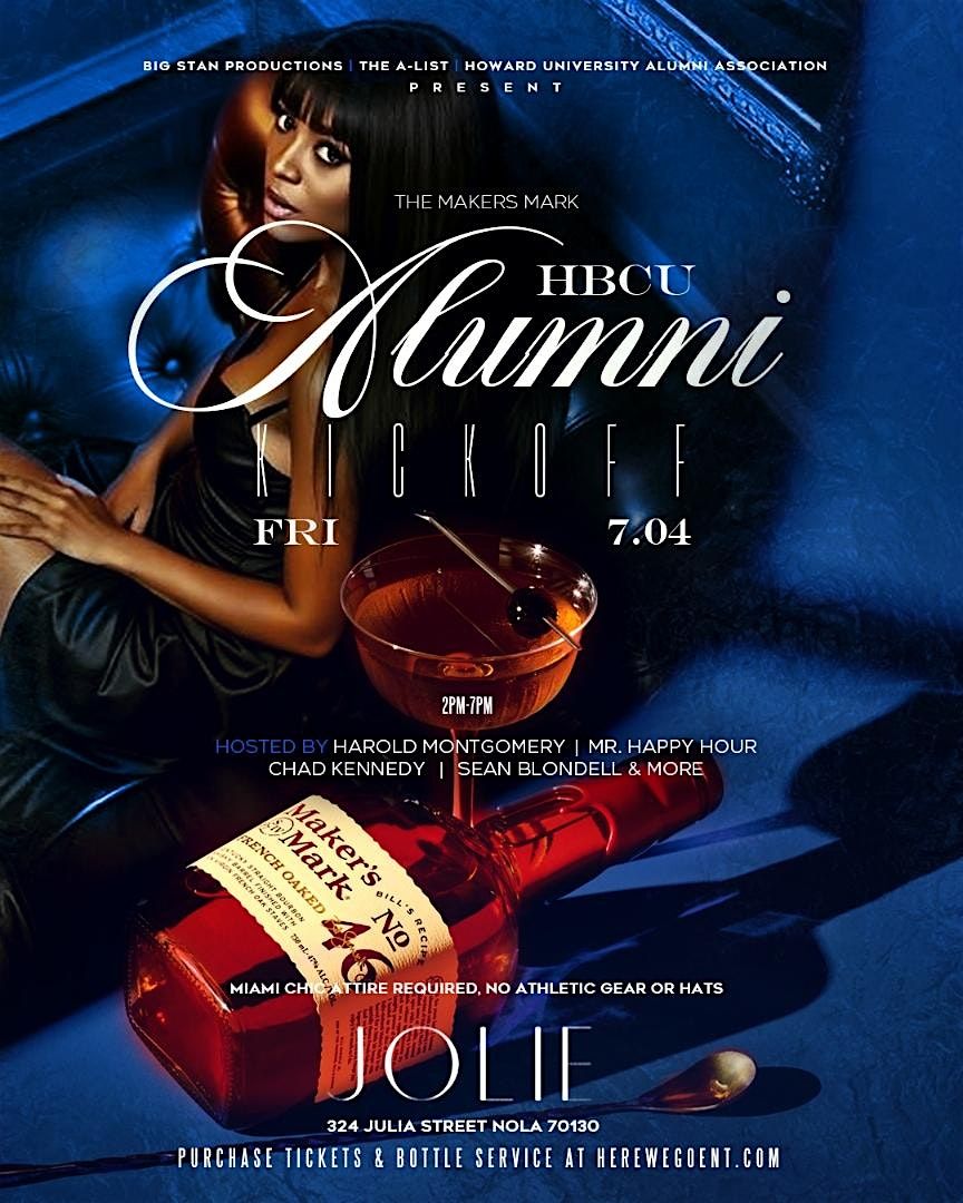 THE HBCU ALUMNI KICKOFF HOSTED BY HOWARD UNIVERSITY ALUMNI ASSOCIATION
