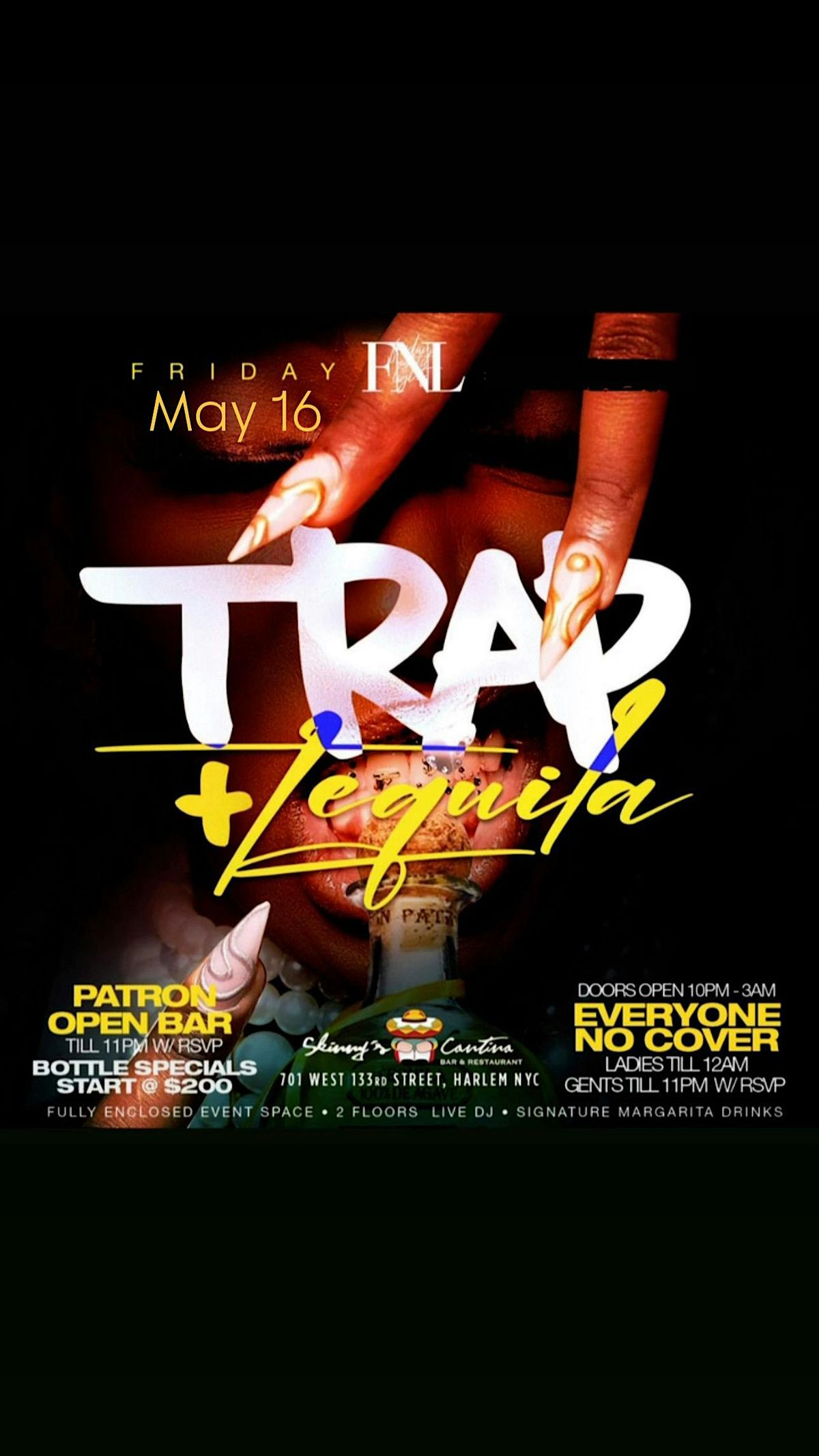 Trap and Tequila, Friday Night Patron Open Bar, Free Entry w\/ RSVP