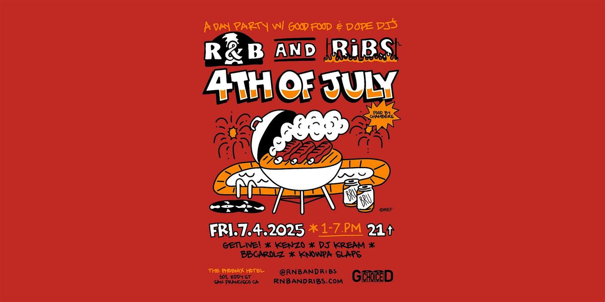 R&B and Ribs - July 4th