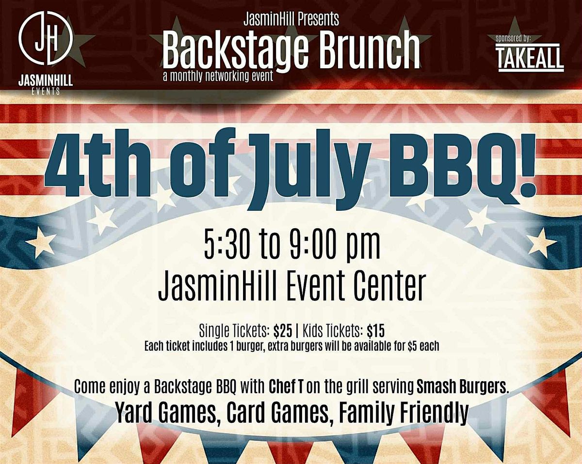 Backstage Brunch | 4th of July BBQ