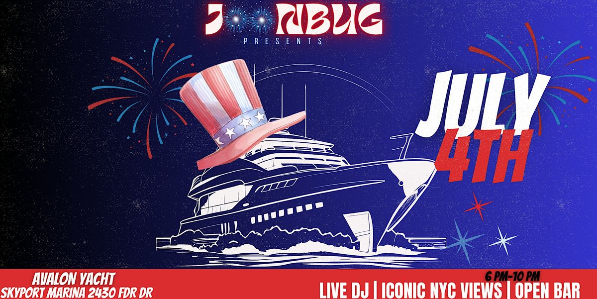 July 4th NYC Avalon Yacht \u2013 Cruise Party w\/ DJs , Views & 3 hr Open Bar