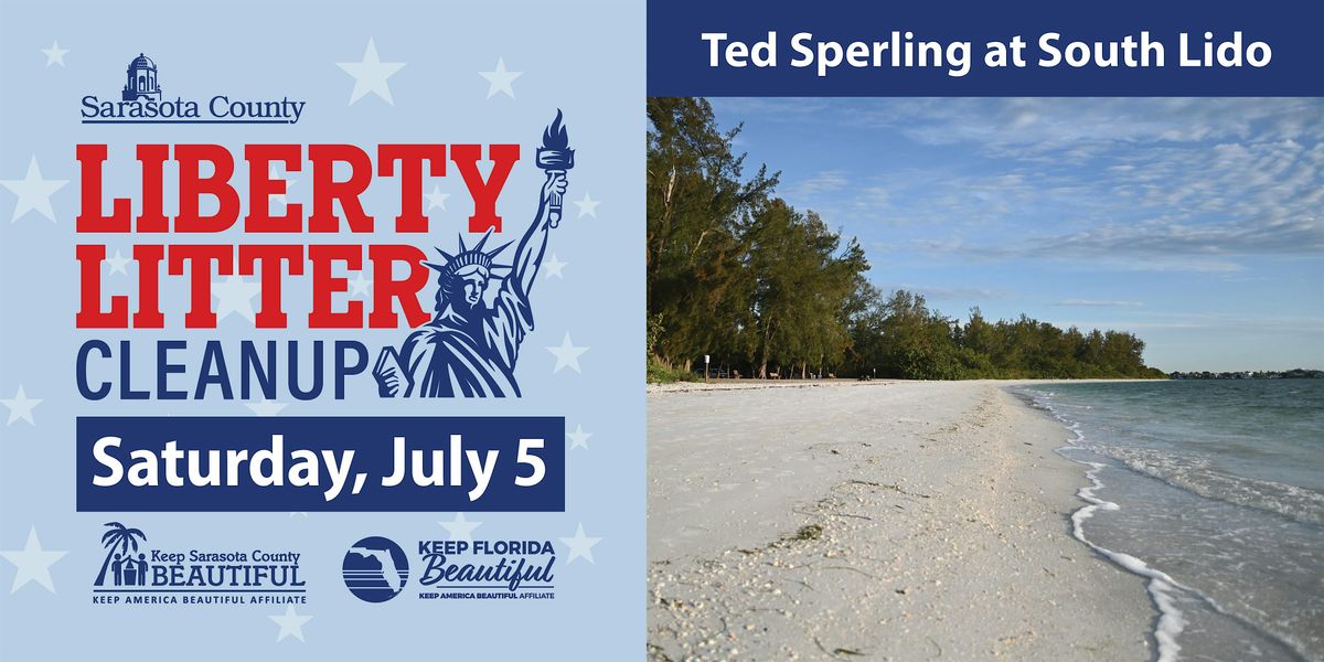 Ted Sperling Park - South Lido Beach: Liberty Litter Cleanup