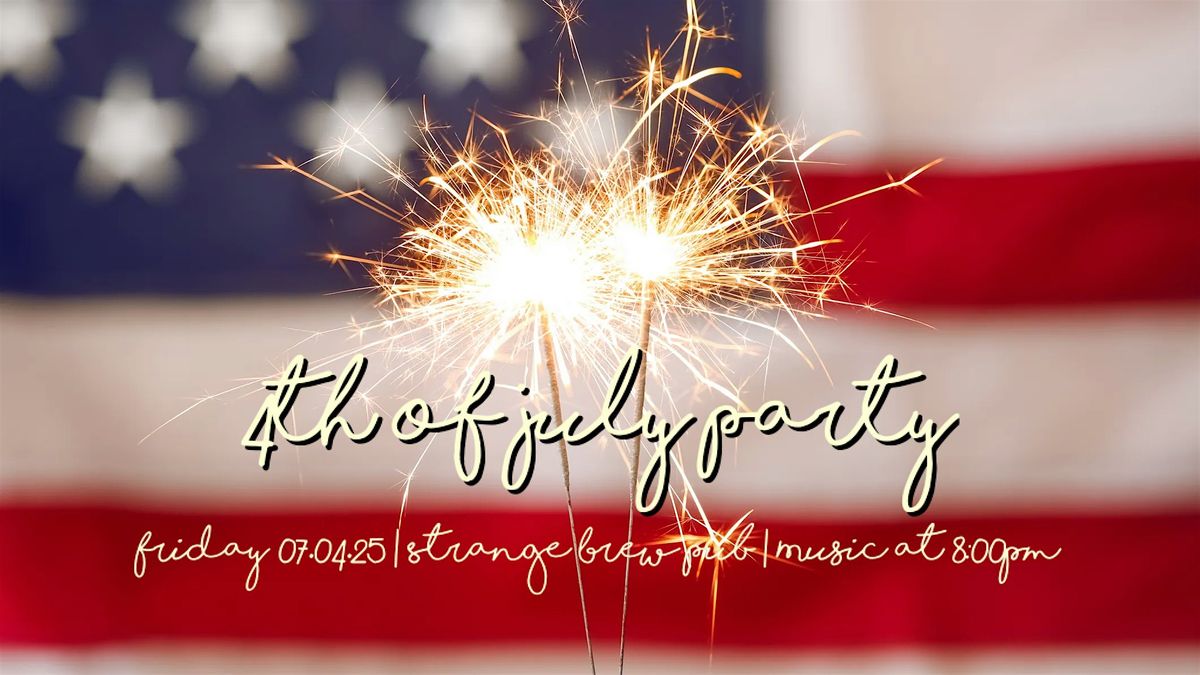 4th Of July Party