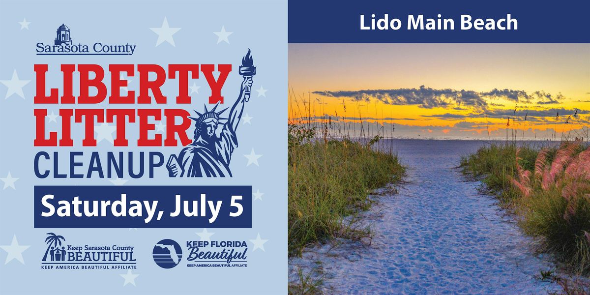 Lido Beach: Liberty Litter Cleanup