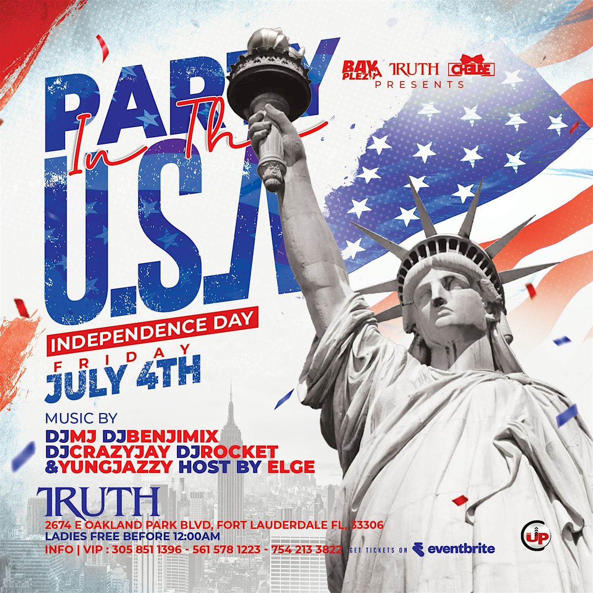 PARTY in the USA - 4th of JULY - FREE Entry w\/ Flags Till 12am