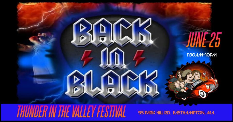 Back in Black - The True AC\/DC Experience Rocks the Thunder in the Valley Festival!