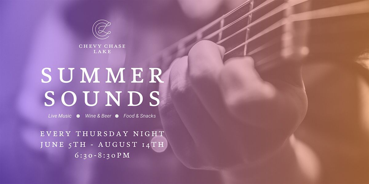 Summer Sounds at Chevy Chase Lake