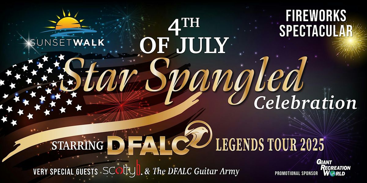 Sunset Walk Orlando  4th of July "Star Spangled Celebration" Starring DFALC