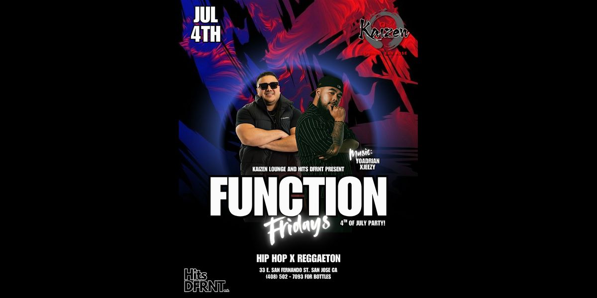 Function Fridays 4th of July Party! @ Kaizen Lounge