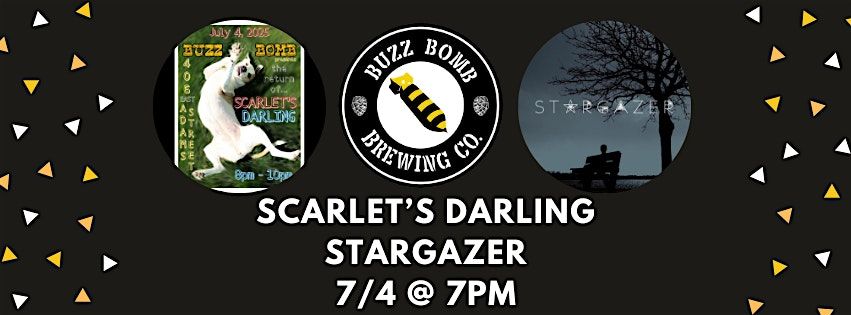 Scarlet's Darling wsg Stargazer at Buzz Bomb Brewing Co
